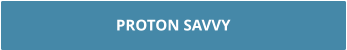 PROTON SAVVY