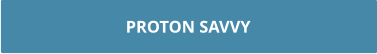 PROTON SAVVY