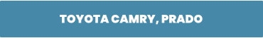 TOYOTA CAMRY, PRADO